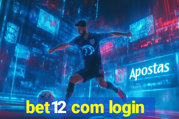 bet12 com login